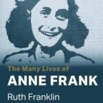 The Many Lives of Anne Frank: a fascinating work